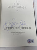 Jerry Seinfeld Signed Full Autograph Is This Anything? HC Book Beckett COA