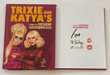 Trixie Mattel and Katya's Guide to Modern Womanhood SIGNED Book RuPaul Drag Race