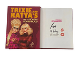 Trixie Mattel and Katya's Guide to Modern Womanhood SIGNED Book RuPaul Drag Race