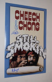 Cheech Marin & Tommy Chong Signed STILL SMOKIN 12x18 Poster Photo BAS COA