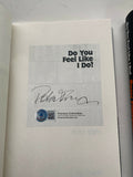 Peter Frampton Signed Autograph Do You Feel Like I Do Hardcover Book Beckett COA