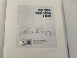 Peter Frampton Signed Autograph Do You Feel Like I Do Hardcover Book Beckett COA