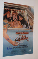 Cheech Marin & Tommy Chong Signed 12x18 Poster Photo UP IN SMOKE BAS COA