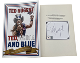 Ted Nugent Signed Ted, White, And Blue Hardcover 1st Edition Book Beckett COA