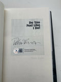 Peter Frampton Signed Autograph Do You Feel Like I Do Hardcover Book Beckett COA