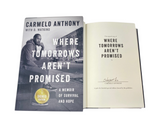 Carmelo Anthony Signed Where Tomorrows Aren't Promised Hardcover 1st Ed Book COA