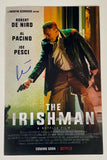 Al Pacino Signed Autographed 11X17 THE IRISHMAN Movie Poster Photo COA