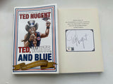 Ted Nugent Signed Ted, White, And Blue Hardcover 1st Edition Book Beckett COA
