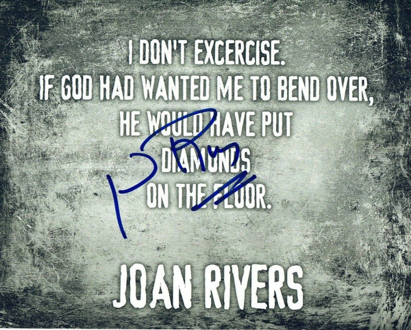Joan Rivers Signed Autographed 8x10 Photo Quote Comedian COA VD