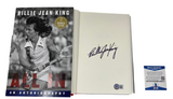 Billie Jean King Signed All In Hardcover 1st Edition Book Tennis Beckett COA